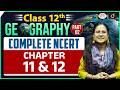 NCERT Foundation Series | Class 12 Geography (Part 2) | Chapters 11 &amp; 12 | UPSC | Drishti IAS