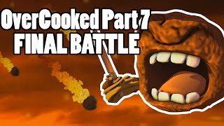 OverCooked Part 7: FINAL BATTLE! | PotatoLifeGaming