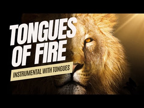 1 HOUR PRAYER IN TONGUES | TONGUES OF FIRE | INSTRUMENTAL WITH TONGUES | PRAY IN THE SPIRIT WITH US