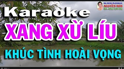 Karaoke : XANG XỪ LÍU  (KHÚC TÌNH HOÀI VỌNG)