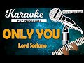 Karaoke only you lord soriano