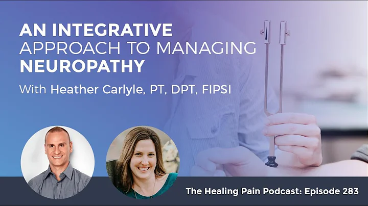 An Integrative Approach To Managing Neuropathy Wit...