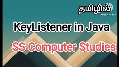 keyListener in java | java in tamil #sscomputerstudies , #javaprogramming , #keylistener