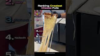Ranking Craziest Cheese Pulls