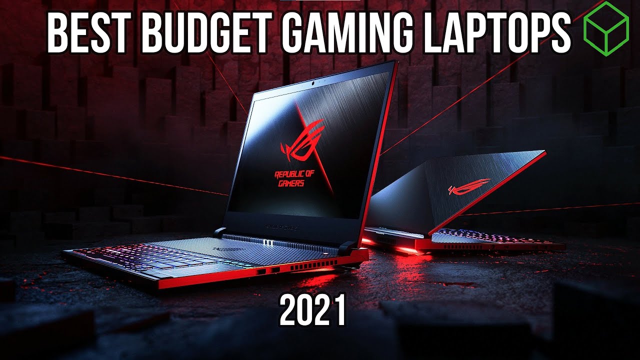 Best Budget Gaming Laptops 2021