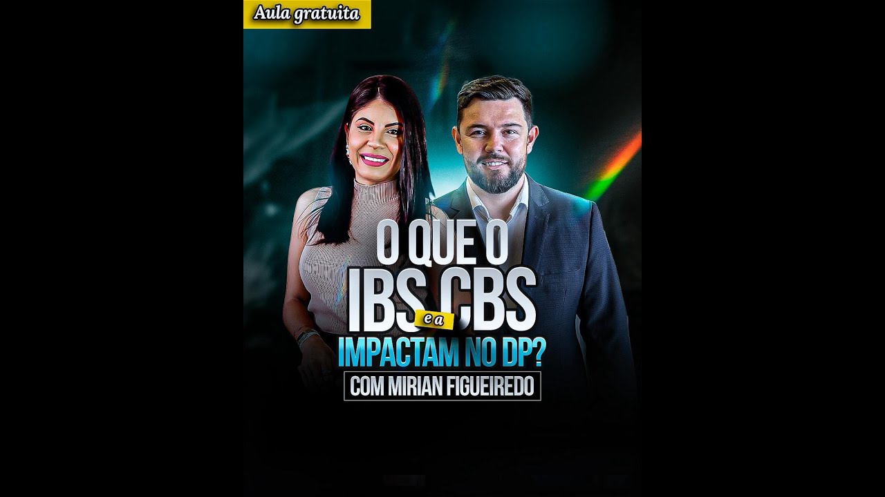 O que o IBS e a CBS da Reforma Tributária impactam no DP? - YouTube