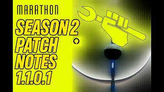 Patch Notes 1-1-0-1 - Marathon Season 2 Net Worth