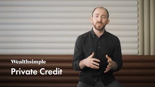 What is Private Credit? | Wealthsimple