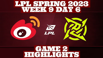 WBG vs NIP - Game 2 Highlights | Week 9 Day 6 LPL Spring 2023 | By Pro Esports Highlights