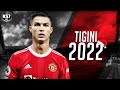 Cristiano ronaldo  tigini  kikimoteleba  skills  goals 202122 