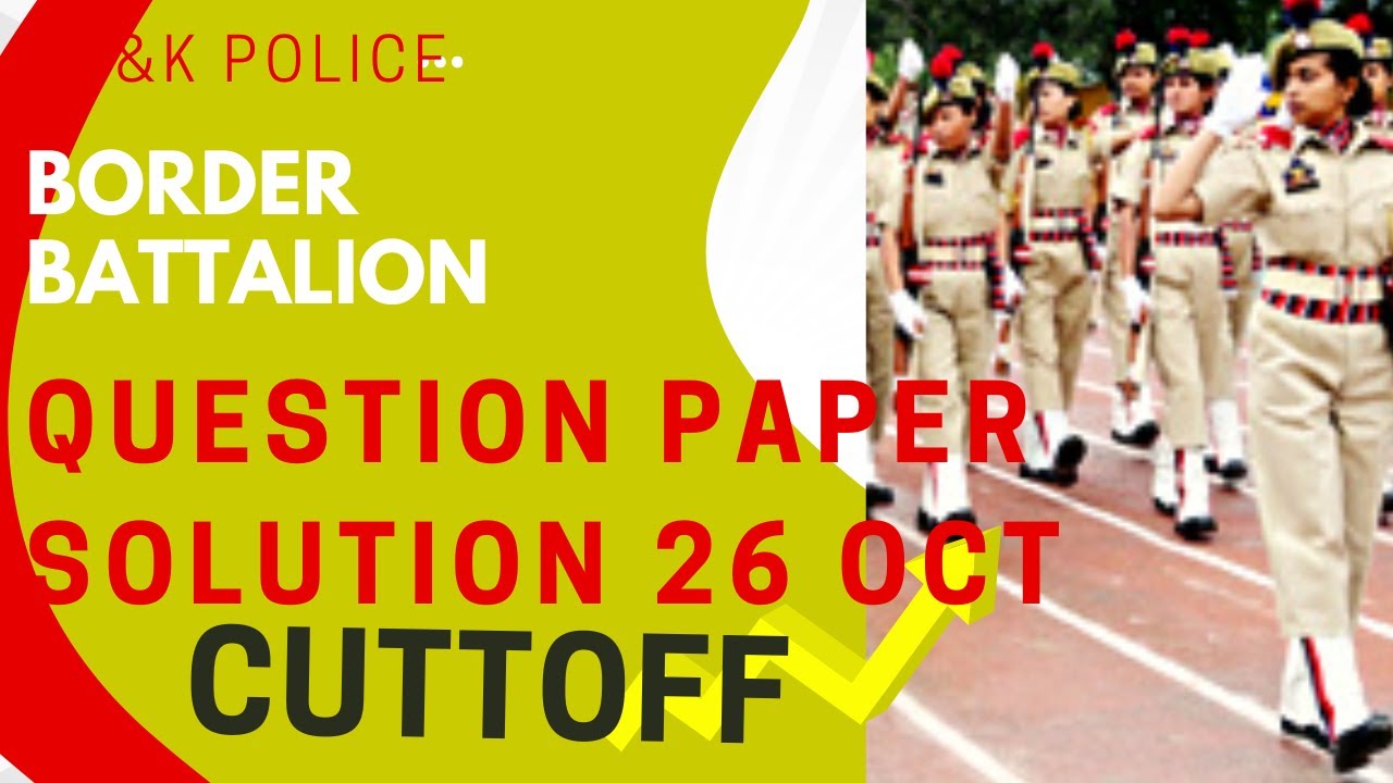 Border battalion question paper solution/26 oct exam/answer key/border battalion cut off/result/