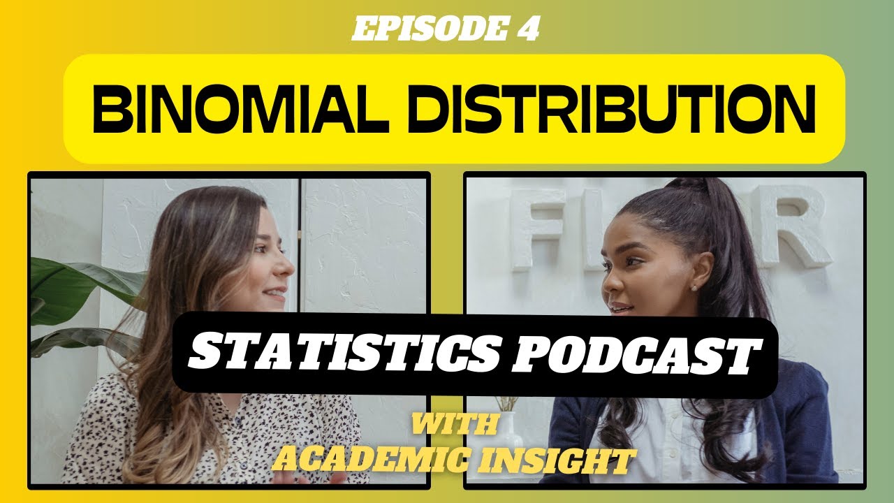 4. Stats Podcast: Binomial Distribution Fundamentals – Success and ...
