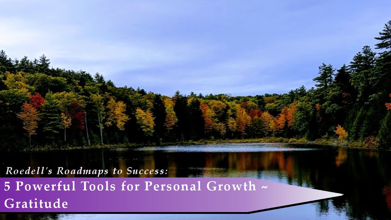 5 Powerful Tools for Personal Growth - Gratitude - YouTube