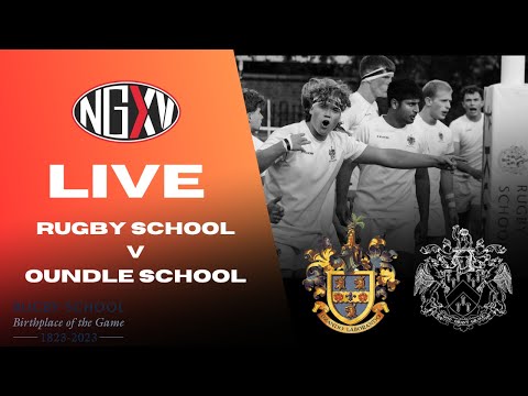 LIVE RUGBY: RUGBY SCHOOL vs OUNDLE SCHOOL | SCHOOLS RUGBY - 200 Years of Rugby Football