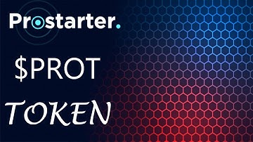 Prostarter Project - $PROT Token | NFT | DEFI