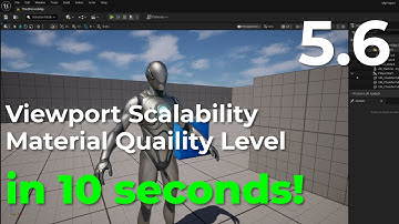 How To Change Viewport Scalability and Material Quality Level in Unreal Engine 5.6 (New Location)
