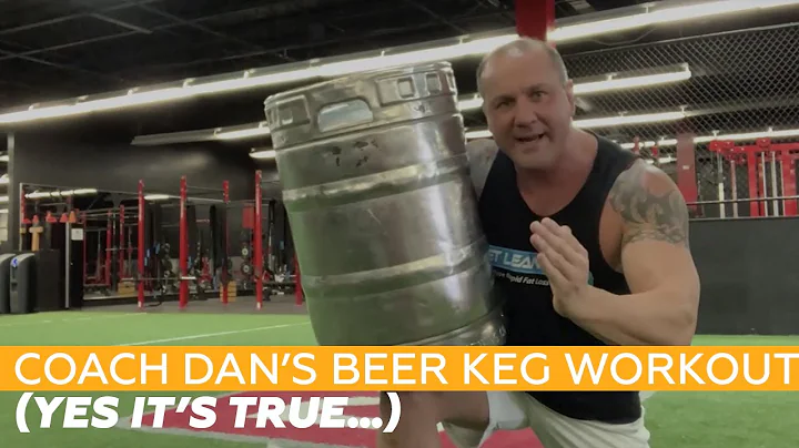 Unleash Your Inner Athlete with Coach Dan's Beer Keg Workout