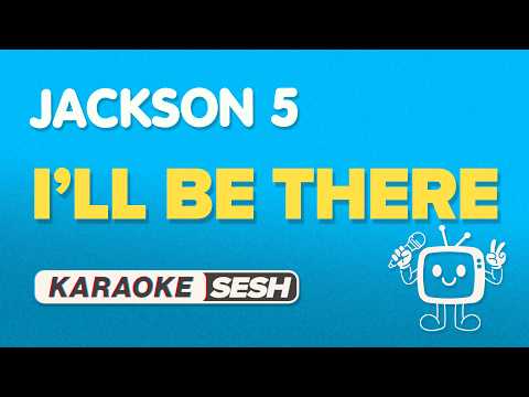 Jackson 5 - I'll Be There (Karaoke) with backing vocals