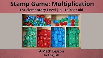 Multiplication using the Stamp Game - A Math Lesson | Elementary Level