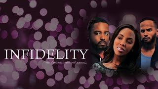 Infidelity (2015) | Full Movie | Tiara Ashleigh | Jason Weaver | Lauren McCarroll| Andre Boyer