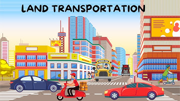 Land Transportation for Kids | Fun Ways to Travel & Learn!