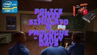 Police Chief Simulator: Prologo | i7-3770 - RX 560 4GB | 768p