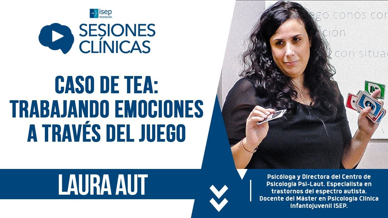 Laura Aut - Caso de TEA: trabajando emociones a través del juego