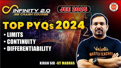 Top PYQs Limits, Continuity & Differentiability - One Shot | JEE Mains 2025 | AP & TS | Kiran Sir