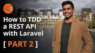 Part 2 - What you need to know [How to use TDD to build a REST API in Laravel 6]
