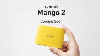 Coming Soon: Mango 2 | Dual-band Mini Travel Router