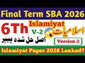 PECTAA Class 6 Islamiyat Paper 2025 26 Final Term 2026 Sba Class 6 Islamiyat Paper 2026 SBA