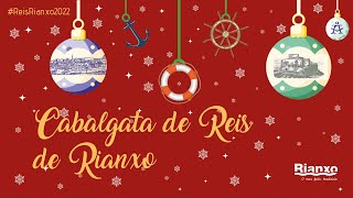 Cabalgata de Reis Rianxo 2022