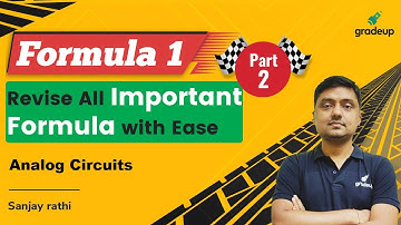 Analog Circuits | Part 2 | GATE Electronics 2021 | Sanjay Sir | Gradeup