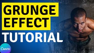 How to Add a Grunge Effect to an Image in Canva | Photo Texture Overlay Effect