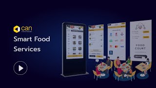 Smart Food Services ระบบสั่งซื้ออาหารและชำระเงินด้วยตนเอง | by Can Innovation
