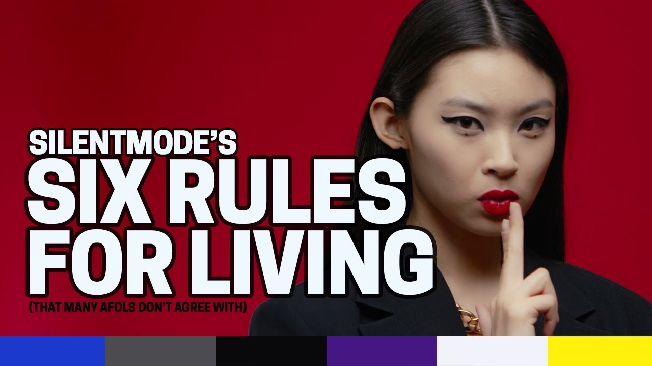 SilentMode's Six Rules For Living - MODE Week