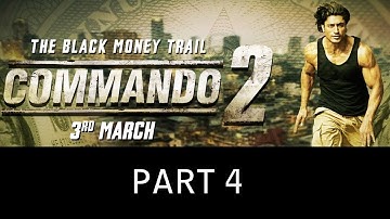 Commando 2 HD Movie|| PART 4