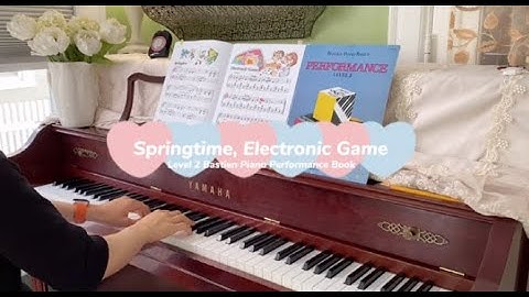 Springtime, Electronic Game From Level 2 Bastien Piano Performance Book