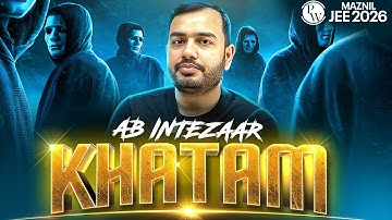 AB INTEZAAR KHATAM⚡️ || MANZIL JEE 2026🔥
