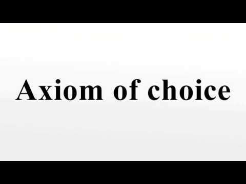 Axiom of choice