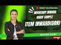 Item Inward Entry Process in Inventory Management