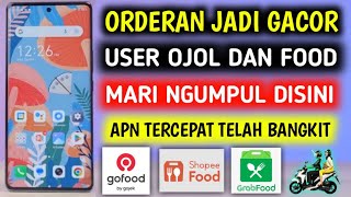 Apn Ojol Dan Food Tercepat Paling Stabil Orderan Jadi Gacor All Operator Buruan