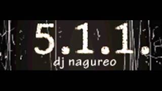 dj nagureo - 5.1.1 (HQ)