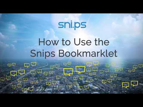 How to Use the Snips Bookmarklet