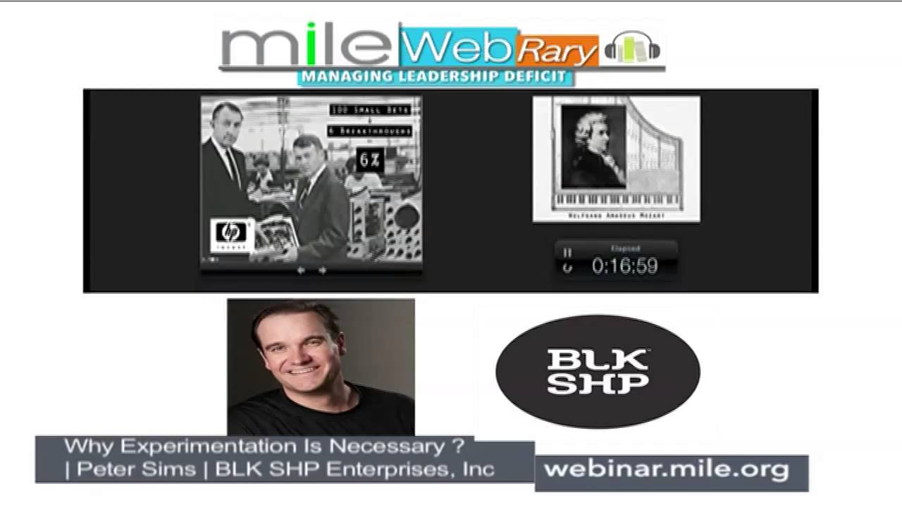 Why Experimentation Is Necessary? | Peter Sims | BLK SHP Enterprises, Inc