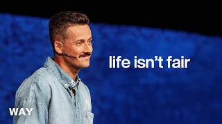 When Life isn't Fair | Noah Herrin