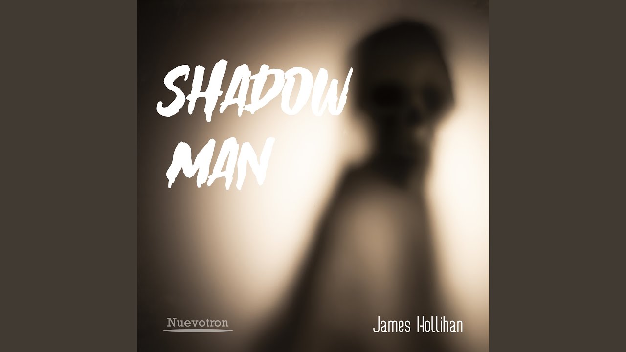 Shadow Man