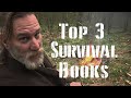 The 3 Best Survival Books You Should Be Studying