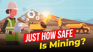 Ep 5. How SAFE is the MINING industry?