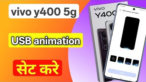 How to set usb animation vivo y400 | vivo y400 me usb animation kaise lagaye
